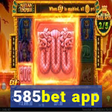 585bet app